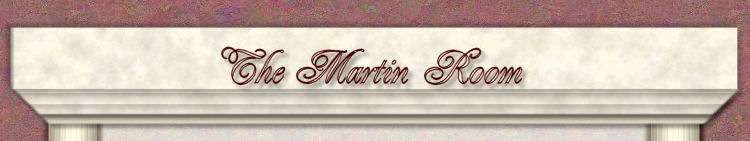 The Martin Room